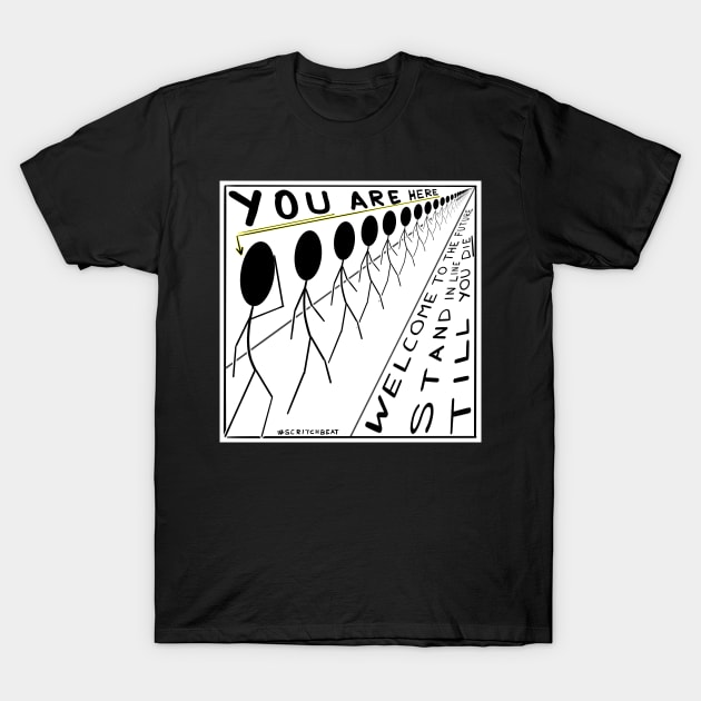 You Are Here T-Shirt by scritchbeat